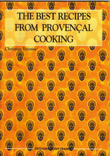 Book cover of The Best Recipes From Provencal Cooking by Didier Bénaouda