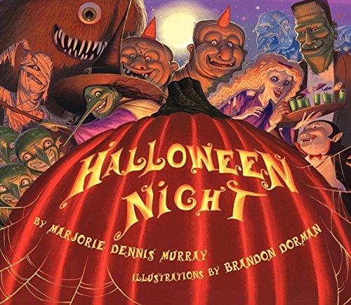 Book cover of Halloween Night by Marjorie Dennis Murray, Brandon Dorman (Illus.)