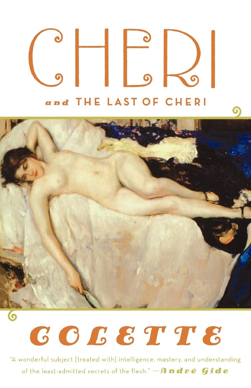 Book cover of Cheri And The Last Of Cheri by Colette Gauthier-Villars, Roger Senhouse (Trans.), Judith Thurman (Introduction)