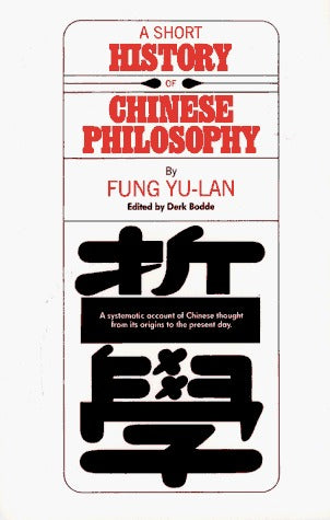Book cover of Short History Of Chinese Philosophy by Feng Youlan