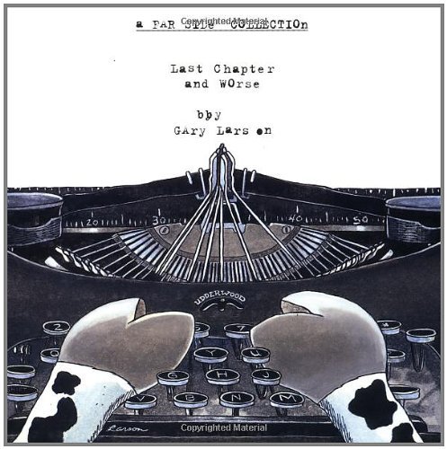 Book cover of Last Chapter and Worse by Gary Larson