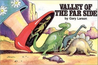 Book cover of Valley Of The Far Side by Gary Larson