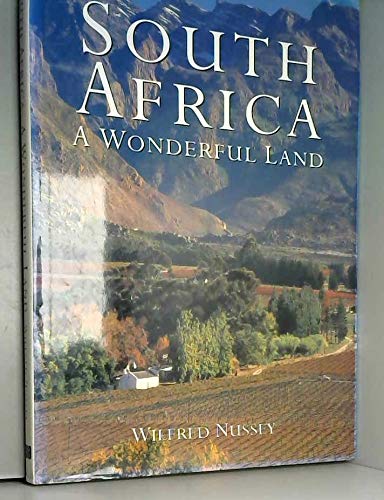Book cover of South Africa: A Wonderful Land by WIlfred Nussey