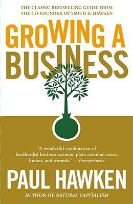 Book cover of Growing a Business by Paul Hawken