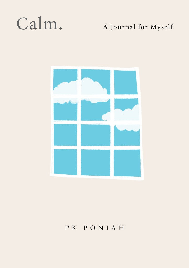 Book cover of Calm: A Journal for Myself by PK Poniah