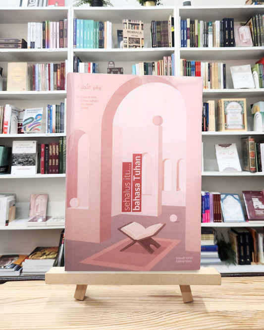 Book cover of Sehalus Itu Bahasa Tuhan by Fakhrul Islam