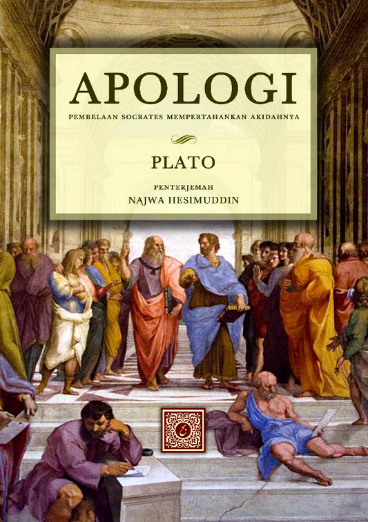 Book cover of Apologi: Pembelaan Socrates Mempertahankan Akidahnya by Plato, Najwa Hesimuddin (Trans.)