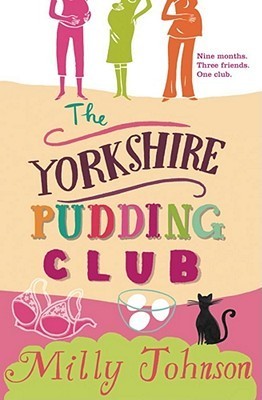 Book cover of The Yorkshire Pudding Club by Milly Johnson