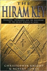Book cover of The Hiram Key - Pharaohs, Freemasons And The Discovery Of The Secret Scrolls Of Jesus by Robert Lomas
