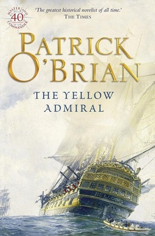 Book cover of The Yellow Admiral by Patrick O'Brian