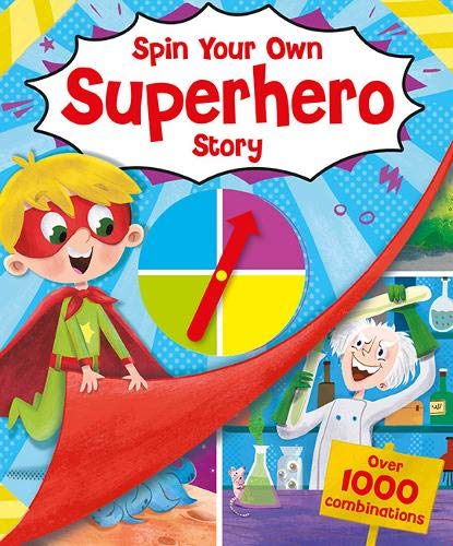 Book cover of Spin Your Own: Superhero Story by Unknown Author