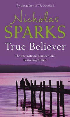 Book cover of True Believer by Nicholas Sparks