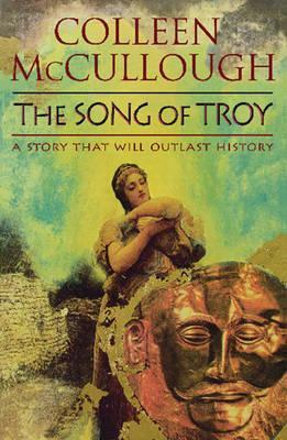 Book cover of The Song of Troy by Colleen McCullough