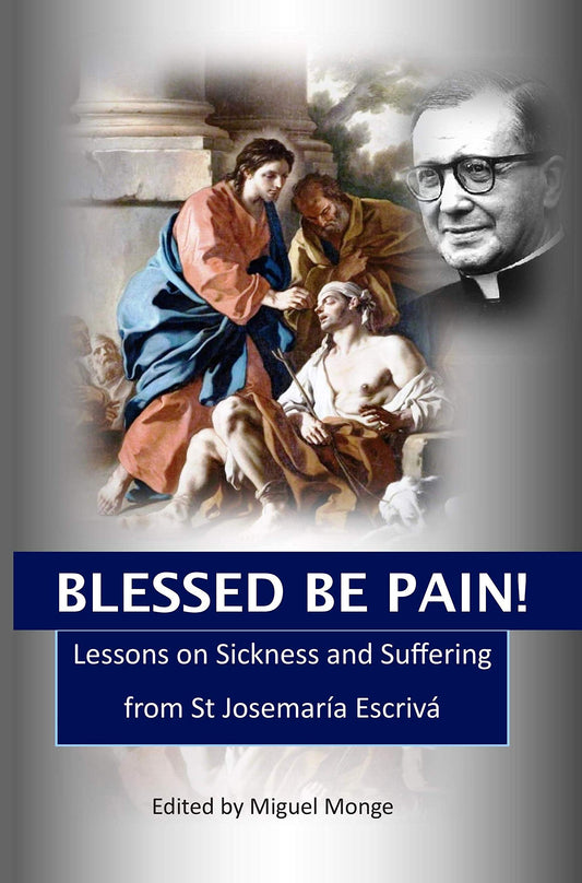 Book cover of Blessed Be Pain by Miguel Monge