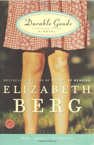 Book cover of Durable Goods by Elizabeth Berg