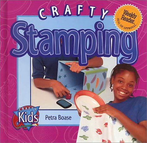 Book cover of Crafty Stamping by Petra Boase