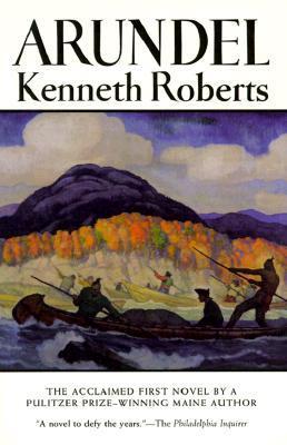 Book cover of Arundel by Kenneth Roberts, N.C. Wyeth (Illus.)