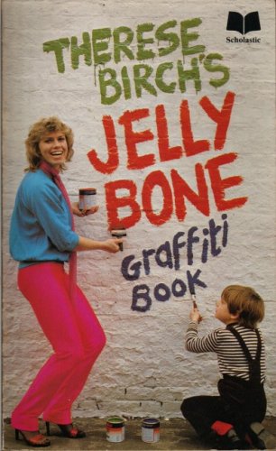 Book cover of Jellybone Graffiti Book by Therese Birch