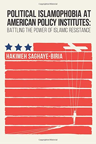 Book cover of Political Islamophobia At American Policy Institutes 2020: Battling The Power Of Islamic Resistance by unknown author