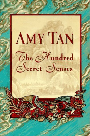 Book cover of The Hundred Secret Senses by Amy Tan, Claire Naylon Vaccaro (Illus.), Gretchen Shields (Illus.)