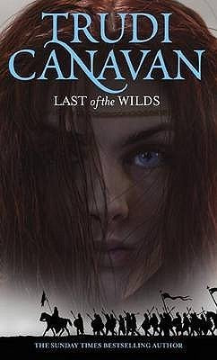 Book cover of Last Of The Wilds by Trudi Canavan