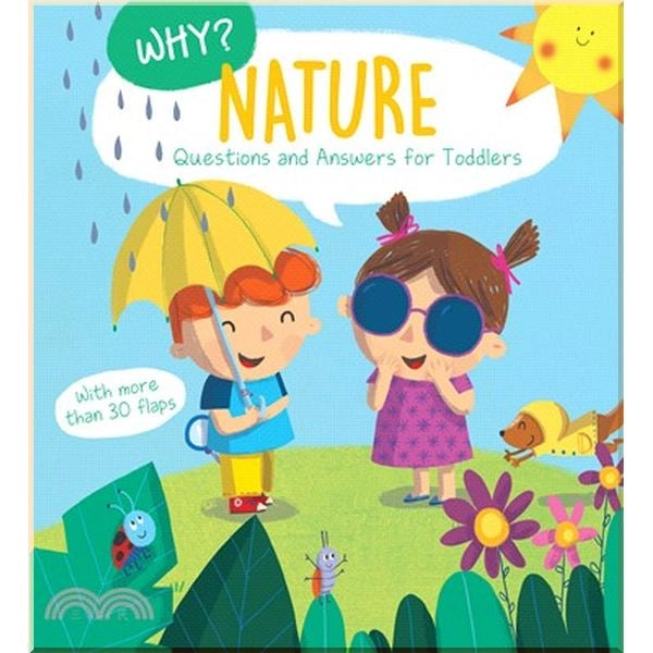 Book cover of Why? Questions And Answers For Toddlers: Nature by Yoyo Books