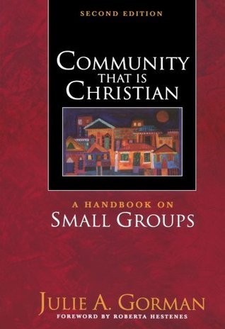 Book cover of Community That Is Christian, 2nd Ed. by Julie A. Gorman