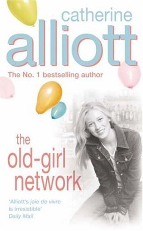 Book cover of The Old Girl Network by Catherine Alliott