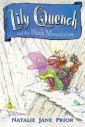 Book cover of Lily Quench And The Black Mountains by Natalie Jane Prior
