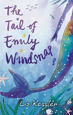 Book cover of The Tail of Emily Windsnap by Liz Kessler, Sarah Gibb (Illus.)