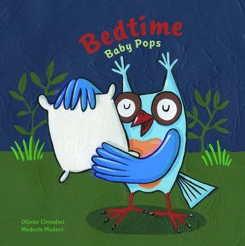 Book cover of Baby Pops: Bedtime by Five Mile Press The