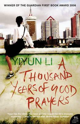 Book cover of A Thousand Years Of Good Prayers by Yiyun Li