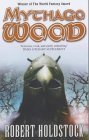 Book cover of Mythago Wood by Robert Holdstock