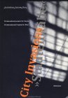 Book cover of Stadteinfalle = City Invasions: 14 Internationale Projekte Fur Wien = 14 International Projects For Vienna by Architekturzentrum Wien (Ed.)