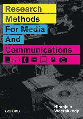 Book cover of Research Methods For Media And Communication by Niranjala Weerakkody