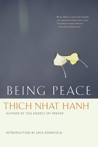 Book cover of Being Peace by Thich Nhat Hanh, Jack Kornfield (Introduction)