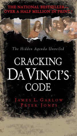 Book cover of Cracking Da Vinci's Code by James L. Garlow, Peter V. Jones