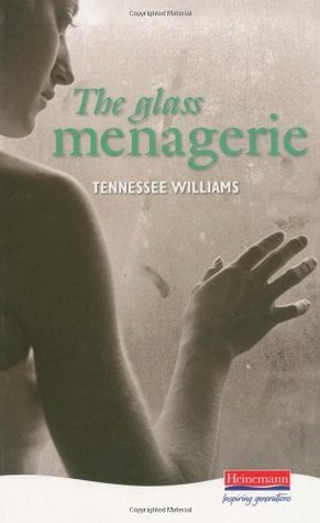 Book cover of The Glass Menagerie by Tennessee Williams