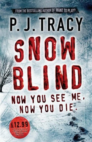 Book cover of Snow Blind by P.J. Tracy