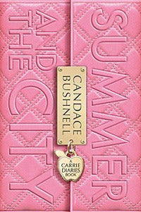Book cover of Summer And The City by Candace Bushnell