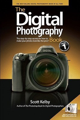 Book cover of The Digital Photography Book by Scott Kelby