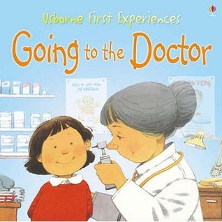 Book cover of Going To The Doctor by Anne Civardi