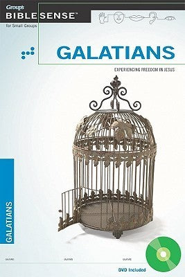 Book cover of Groups Biblesense Galatians: Experiencing Freedom in Jesus by Anonymous