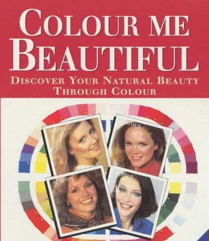 Book cover of Colour Me Beautiful by Carole Jackson