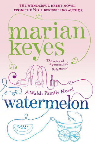 Book cover of Watermelon by Marian Keyes