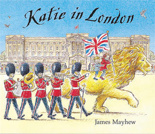 Book cover of Katie In London by James Mayhew