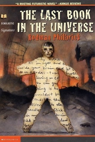Book cover of The Last Book In The Universe by Rodman Philbrick