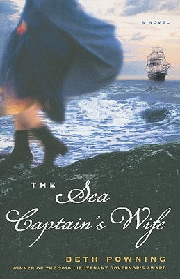 Book cover of The Sea Captain's Wife by Beth Powning