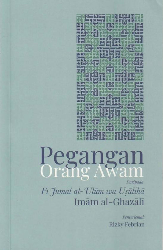 Book cover of Pegangan Orang Awam by Imam al-Ghazali, Rizky Febrian (Trans.)