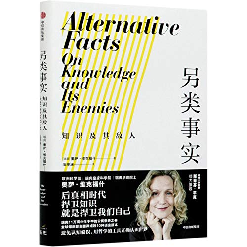 Book cover of Alternative Facts On Knowledge And Its Enemies by Åsa Wikforss